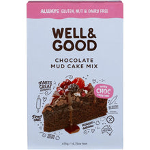 Load image into Gallery viewer, Well &amp; Good Chocolate  Mud Cake Mix 475g